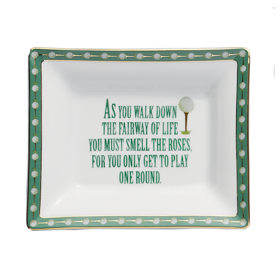 Picture of Mottahedeh 'As You Walk Down the Fairway of Life You Must Smell the Roses, for You Only Get to Play One Round' Tray