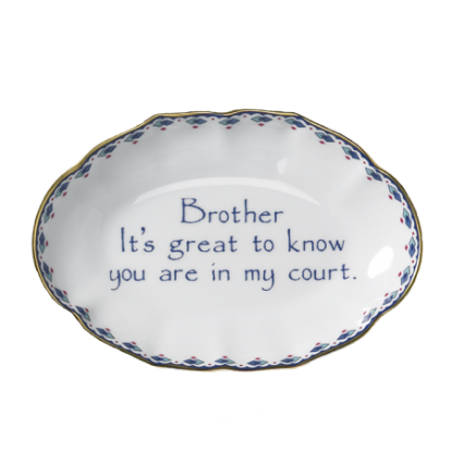 Picture of Mottahedeh 'Brother, It's Great to Know You Are in My Court' Ring Tray